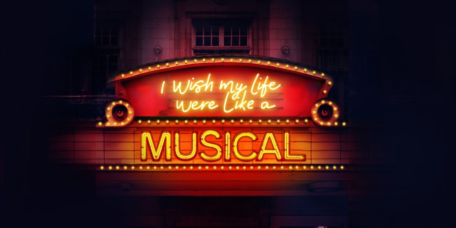I Wish My Life Were Like a Musical